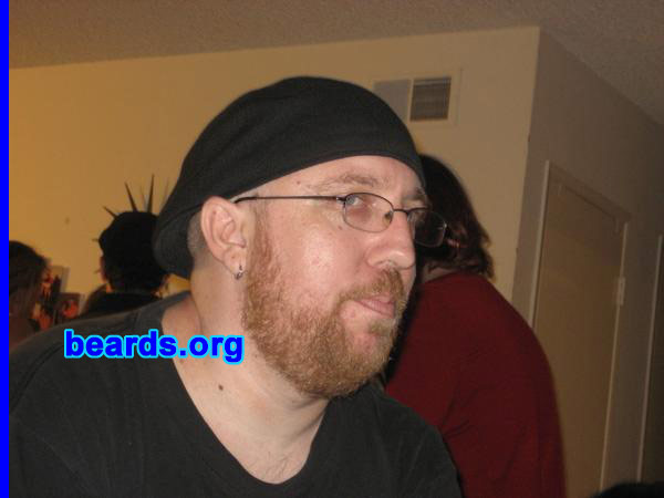 Tracy S.
Bearded since: 2008.  I am an occasional or seasonal beard grower.

Comments:
I grew my beard because I have a weak chin and am losing my hair on top.

How do I feel about my beard? I wish it were thicker and higher on the cheeks.
Keywords: full_beard