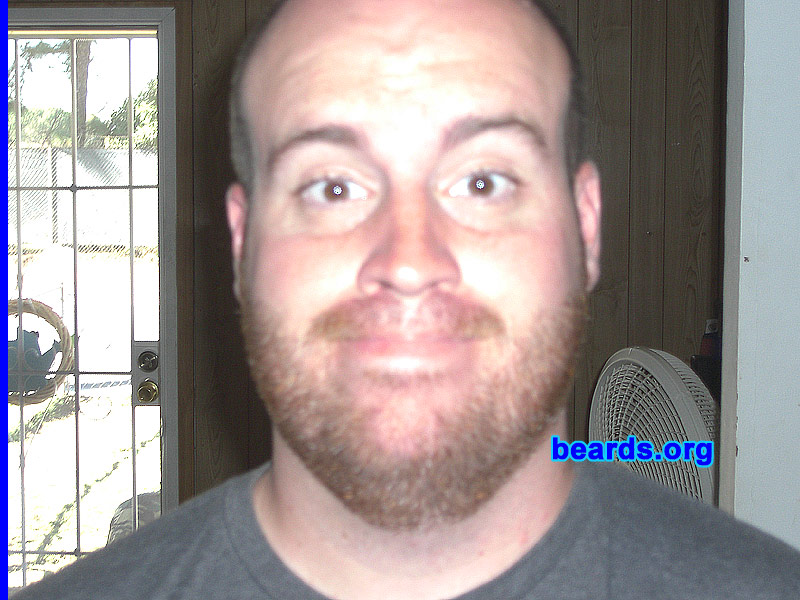 Travis R.
Bearded since: 2010.  I am a dedicated, permanent beard grower.

Comments:
I grew my beard because I felt shavers cost too much and I look good with one anyway.

How do I feel about my beard? Great.  It gives me that pioneer look I want.
Keywords: stubble full_beard