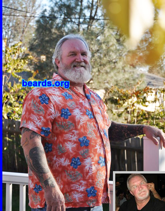 Wally W.
Bearded  since: 2011. I am a dedicated, permanent beard grower.

Comments:
Why did I grow my beard?
Too lazy to shave every day.
Biker chicks dig it.
To hide my turkey waddle under my beard. LOL. 
Always wanted one.

How do I feel about my beard? It's like a gnarly old friend. I actually love combing it.
Keywords: full_beard