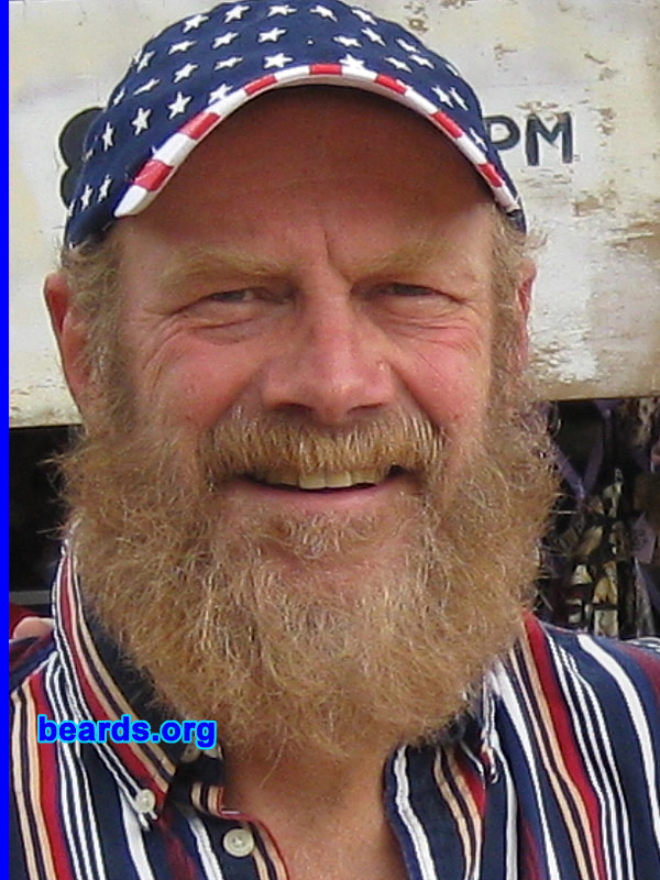 Jim M.
Bearded since: 1980. I am a dedicated, permanent beard grower.

Comments:
I grew my beard because I believe that men are meant to have facial hair and that it is unnatural to shave it off. I have had my beard for over thirty years, at different lengths. I knew I would have a beard from my earliest childhood.

How do I feel about my beard? I really like my beard. If my job did not allow me to have a beard, I would find a job that allowed me to keep it.
Keywords: full_beard