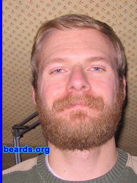 Jerry
Bearded since: 2000.  I am a dedicated, permanent beard grower.

Comments:
I grew my beard because I have always been fascinated with beards since I was in about 6th grade. I grew it soon after I turned 21 and have had it ever since.

I like my beard a lot.  I just wish it were a little thicker and coarser and longer, although my current job won't permit a long beard.
Keywords: full_beard