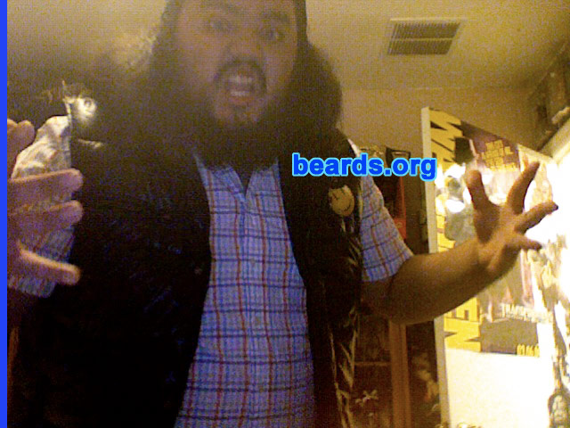 Mauricio
Bearded since: 2009.  I am a dedicated, permanent beard grower.

Comments:
I told myself it took me sixteen years to grow facial hair, so I decided to grow a beard for sixteen years.

How do I feel about my beard? My beard has been called "awesome", "patriotic", and "iconic".  I probably haven't met the standards of my fellow beard growers on beards.org, but I'm pretty proud of what I accomplished thus far.
Keywords: full_beard