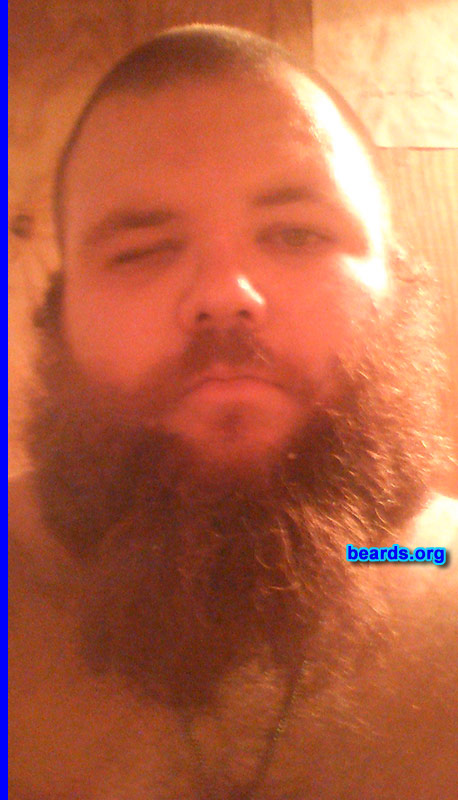 Corey M.
Bearded since: 2006. I am a dedicated, permanent beard grower.

Comments:
Why did I grow my beard? I just love the manliness involved in a beard. Plus it's natural!

How do I feel about my beard? I LLLLLOOOOOVVVVVVEEEEE it! I can't wait until it gets longer.
Keywords: full_beard