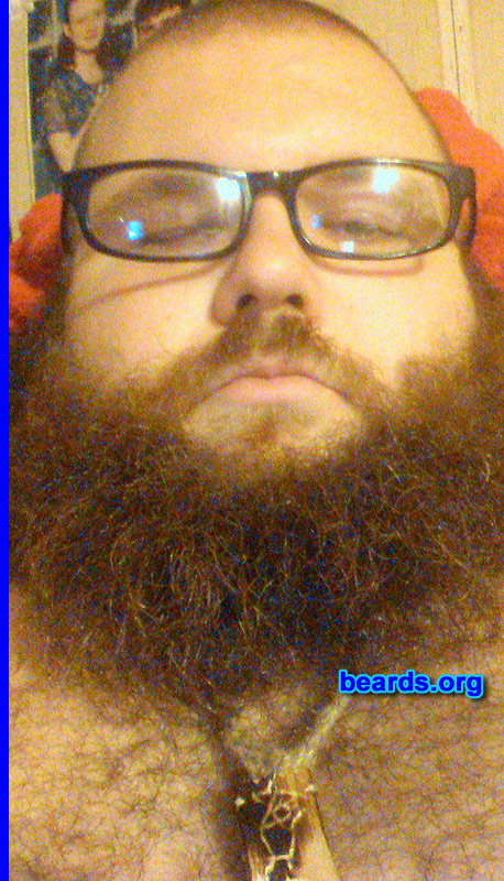 Corey M.
Bearded since: 2006. I am a dedicated, permanent beard grower.

Comments:
Why did I grow my beard? I just love the manliness involved in a beard. Plus it's natural!

How do I feel about my beard? I LLLLLOOOOOVVVVVVEEEEE it! I can't wait until it gets longer.
Keywords: full_beard