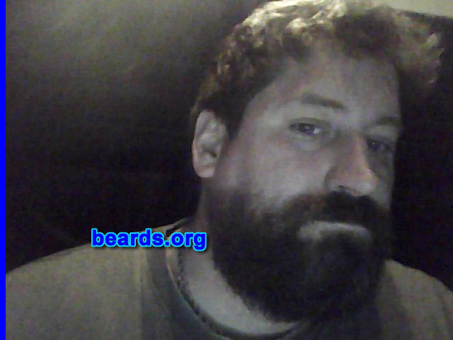 Mike G.
Bearded since: 1999. I am a dedicated, permanent beard grower.

Comments;
Why did I grow my beard? Had the goatee since 1999. Only second time attempting a full beard. Want it because it is manly.

How do I feel about my beard? Grows slowly but surely even if not the thickest.
