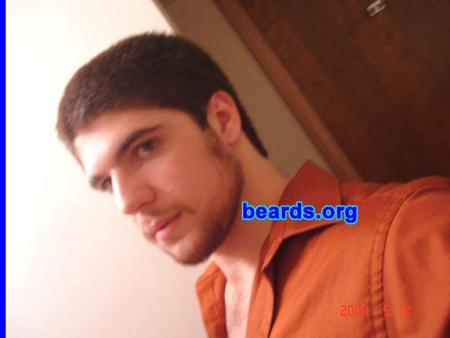 Hunter C.
Bearded since: 2007.  I am a dedicated, permanent beard grower.

Comments:
I grew my beard because my beard makes me look more sophisticated. The ladies love it.

How do I feel about my beard? Very satisfied. I love the way it looks. It feels manly.
Keywords: full_beard
