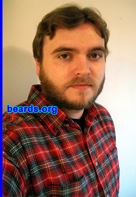 Matt H.
Bearded since: 2012.  I am an experimental beard grower.

Comments:
I grew my beard because I have a new job where I can go a beard.

How do I feel about my beard? This is my first beard and I like it!
Keywords: full_beard