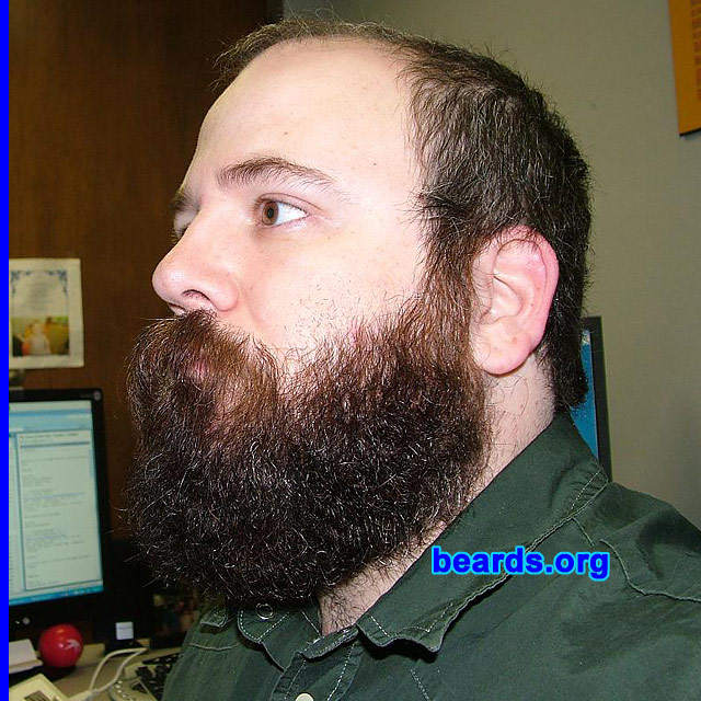 Matthew
Bearded since: 2005.  I am a dedicated, permanent beard grower.

Comments:
I grew my beard because I have always wanted to grow a full beard.  My job affords me the luxury of having a full beard without worry of having to shave it off.

How do I feel about my beard?  I believe my beard is a manifestation of how I see myself in my mind's eye. I believe that a man's beard is true extension of his inner self.
Keywords: full_beard
