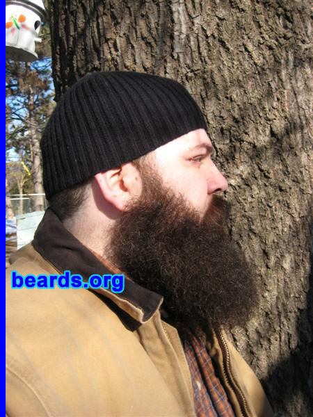 Matthew
Bearded since: 2005. I am a dedicated, permanent beard grower.

Comments:
I grew my beard because I have always wanted to grow a full beard. My job affords me the luxury of having a full beard without worry of having to shave it off.

How do I feel about my beard? I believe my beard is a manifestation of how I see myself in my mind's eye. I believe that a man's beard is true extension of his inner self.
Keywords: full_beard