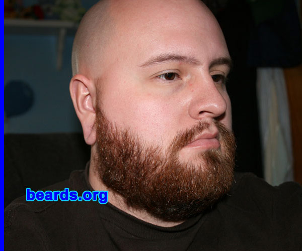 Corey D.
Bearded since: 2008.  I am an occasional or seasonal beard grower.

Comments:
I wanted to see what it was like to have a full beard. I've only ever had a goatee. My father had a full beard ever since I was born.

How do I feel about my beard? I love my beard. I don't know why I never grew one before!
Keywords: full_beard