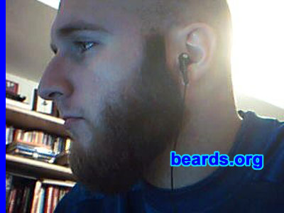 Adam R.
Bearded since: 2009.  I am a dedicated, permanent beard grower.

Comments:
I grew my beard because real men keep their beards.

How do I feel about my beard?  Like a man.
Keywords: chin_curtain