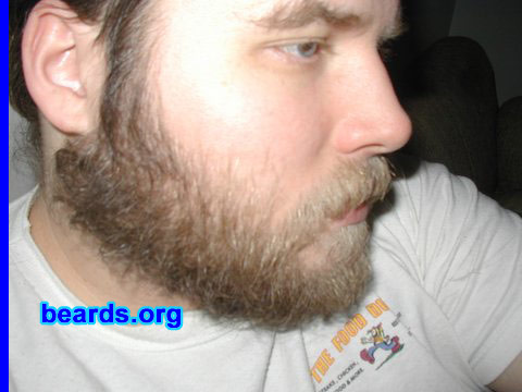 Matt
Bearded since: 1998.  I am an experimental beard grower.

Comments:
I grew my beard because of laziness.

How do I feel about my beard?  It was hot and itchy (especially combined with cat dander), however, with a little conditioner, time and love, it becomes soft as a kitten's tail.
Keywords: full_beard