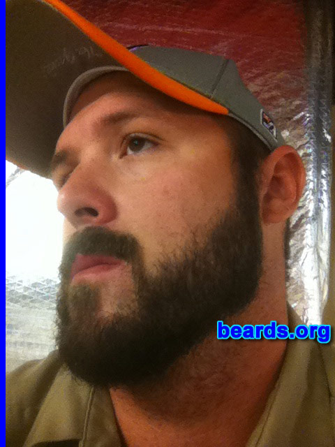 Brandon G.
Bearded since: 2006. I am a dedicated, permanent beard grower.

Comments:
Why did I grow my beard? Grew a beard because I've always thought that they were cool to grow. As far back as I can remember, growing up at age five and six, watching my granddaddy shave, I was fascinated by that and told myself that one day I'll be shaving and growing beards.  So the look and the thought of a young boy brought me to growing a beard.  It was just natural to me, I guess.  I had to have one.

How do I feel about my beard? I love it I couldn't see myself without one. I guess I would feel naked without one.  It's like leaving your wallet at the house our not wearing your wedding ring.  It would just feel not right to me not to have one.

Whether it's short in the spring and summer or thick in the fall and winter, I love my beard. I couldn't talk more about it. I love shaping it up, combing it, brushing it. I just love the feel of it and my wife loves it, too.  So that's a plus for me!
Keywords: full_beard