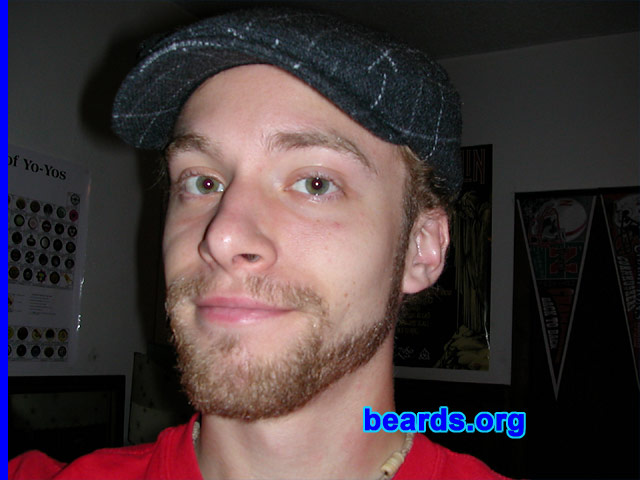 Robert Gray
Bearded since: 2004.  I am an experimental beard grower.

Comments:
I started because I was at college and I could. I started with a chin strap and then moved onto a full beard. I also like to rock out some mutton chops every now and again.

I like it a lot.
Keywords: full_beard