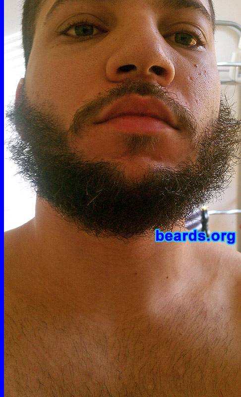 Anthony R.
Bearded since: 2012. I am an experimental beard grower.

Comments:
I grew my beard because I am single and always wanted to do it.

How do I feel about my beard? I like that I tried it but it's getting messy. If I could find away to comb it better so it can stay down I might grow it longer.
Keywords: full_beard