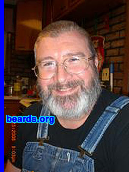 John
Bearded since: 1987. I am a dedicated, permanent beard grower.

Comments:
I grew my beard because I have a weak chin.

How do I feel about my beard?  I feel "naked" without it.
Keywords: full_beard