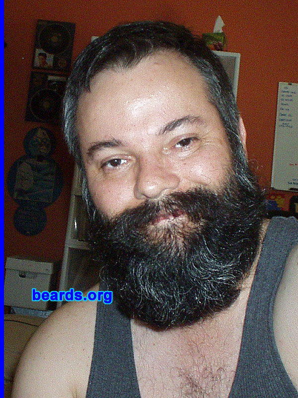 Ray
Bearded since: 1998.  I am a dedicated, permanent beard grower.

Comments:
I grew my beard because I believe it looks natural, it's supposed to be on my face, and I get many compliments.

How do I feel about my beard? I love my beard.  I will never shave it off completely again.
Keywords: full_beard