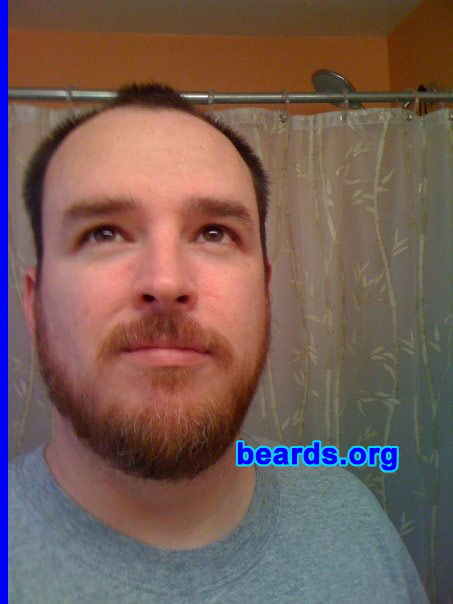 Tim P.
Bearded since: 1992.  I am a dedicated, permanent beard grower.

Comments:
I have had a goatee since I was nineteen. Now that I'm edging up on forty, I wanted to see if I could grow a good enough looking full beard to keep for life.

How do I feel about my beard? I LOVE IT! I cant wait to see it in a year from now!
Keywords: full_beard