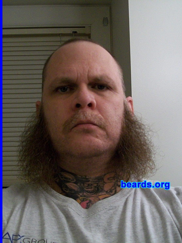Charles T.
Bearded since: 2011. I am a dedicated, permanent beard grower.

Comments:
I grew my beard because I always loved ZZ Top's beards.

How do I feel about my beard? Now that I have a job where I don't have to shave, it's awesome.
