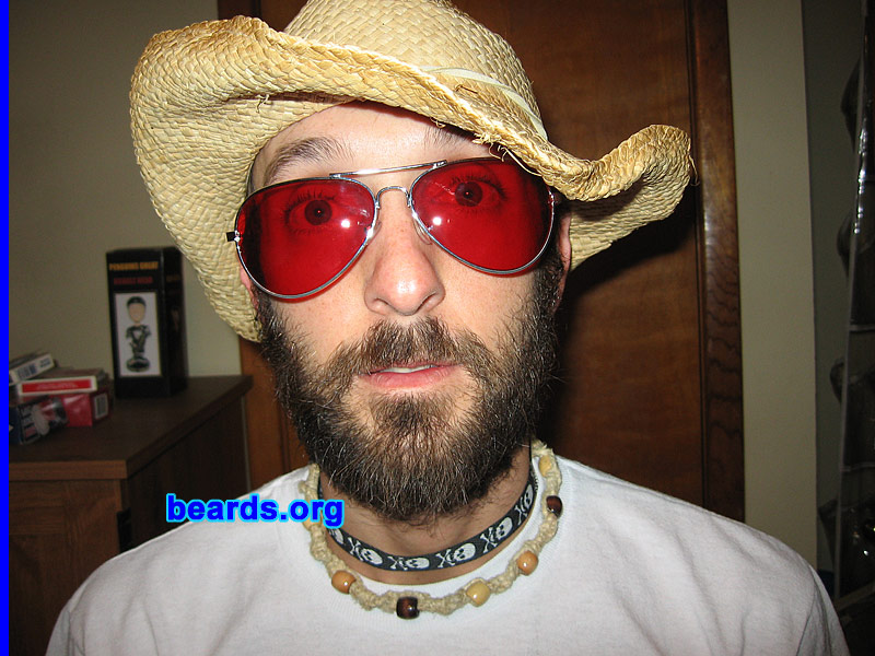 Justin
Bearded since: 2007.  I am an experimental beard grower.

Comments:
I grew my beard because of BEARDFEST 2007!!!!!

How do I feel about my beard?  I FEELLLLLL BEARDDDDDDY!!!
Keywords: full_beard