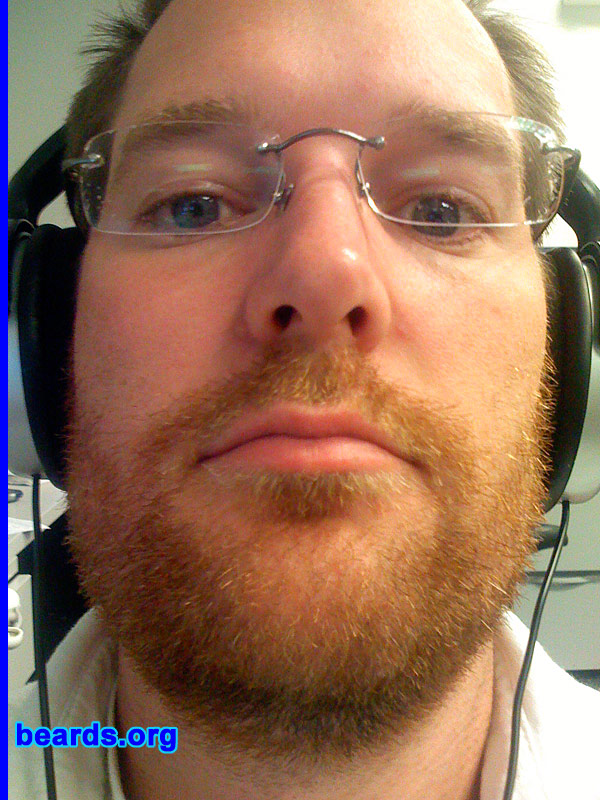Mike
Bearded since: 2007 (2.5 weeks).  I am an experimental beard grower.

Comments:
I forgot to shave and I was like, well I'm growing a beard then. It itches real bad right now and it's all scraggly and sticking out everywhere.

How do I feel about my beard?  It's itchy. I think I look ridiculous. I committed to growing it 'til February 4th, my daughter's birthday. She's five and she demanded that I shave it, but I said "I'll shave it on your birthday and that'll be your present.. how's that?"
Keywords: full_beard