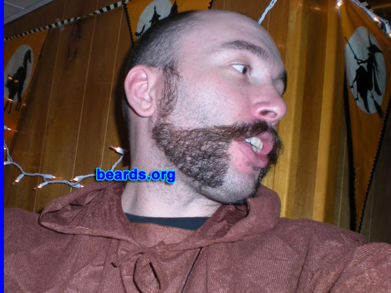 Chris
Bearded since: 1997 on and off.  I am an experimental beard grower.

Comments:
Why did I grow my beard?  Because I can.  So why wouldn't I?

How do I feel about your my beard? Every style I wear always looks good, even if it doesn't.
Keywords: mutton_chops