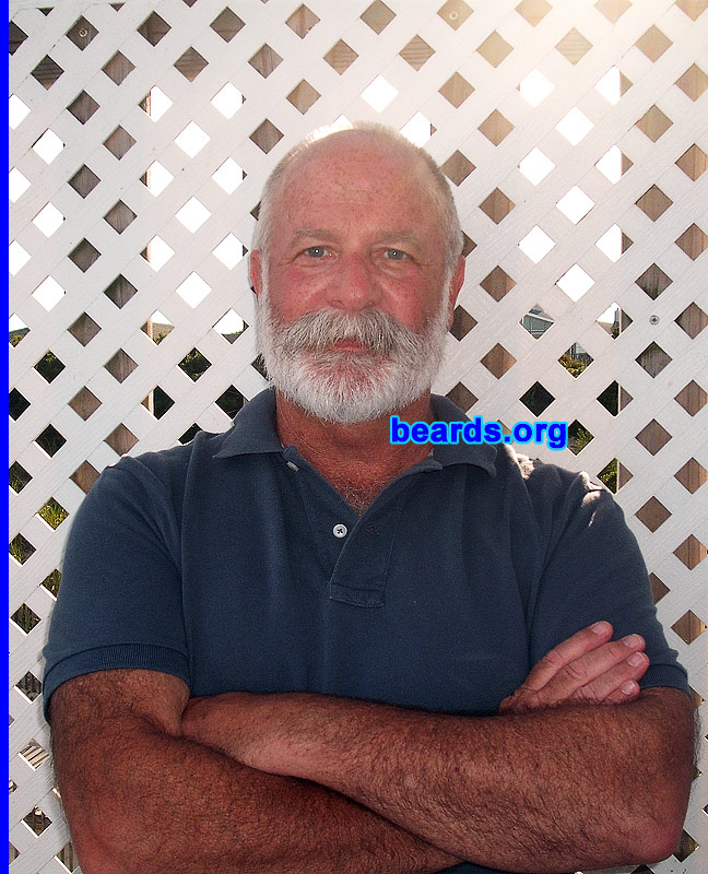 Michael
Bearded since: 1974. I am a dedicated, permanent beard grower.

Comments:
I grew my beard because:
I hate to shave. 
I was curious...
I like the look and the feel...
and I can.

How do I feel about my beard?  Makes me feel attractive, confident, comfortable.
Keywords: full_beard