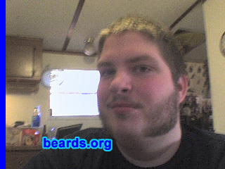 Dave
Bearded since: 2007.  I am an occasional or seasonal beard grower.

Comments:
I grew my beard because beards are bad@$$...enough said.

How do I feel about my beard?  I wish it were thicker...
Keywords: mutton_chops