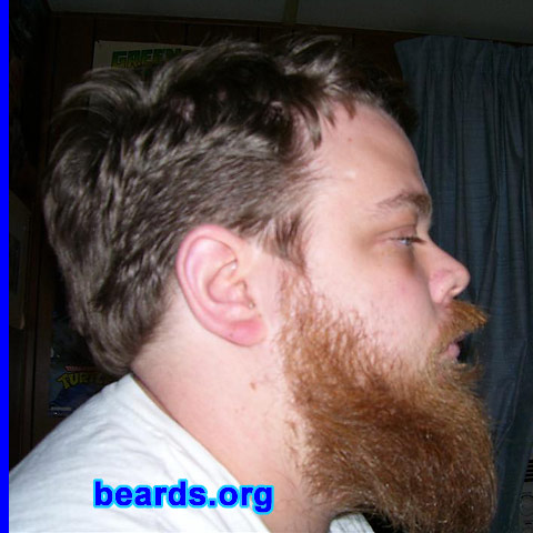 Joey
Bearded since: 2004.  I am a dedicated, permanent beard grower.

Comments:
I grew my beard because I always wanted one, but couldn't because my prior job didn't allow them. The job I have now does, and I hope to never be in a job that doesn't!

It feels natural, like it's meant to be.
Keywords: full_beard