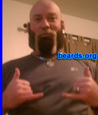 Nathan H.
Bearded since: 2004. I am a dedicated, permanent beard grower.

Comments:
Why did I grow my beard? I have always liked the beard look and believe men should have beard.  It's the one thing that's sets us apart from women and children. If I could just convince my wife. :)

How do I feel about my beard? Wish it were thicker, of course, but overall pleased. I feel I look better with than without. Will always have some type of facial hair. But like the full beard.
Keywords: full_beard