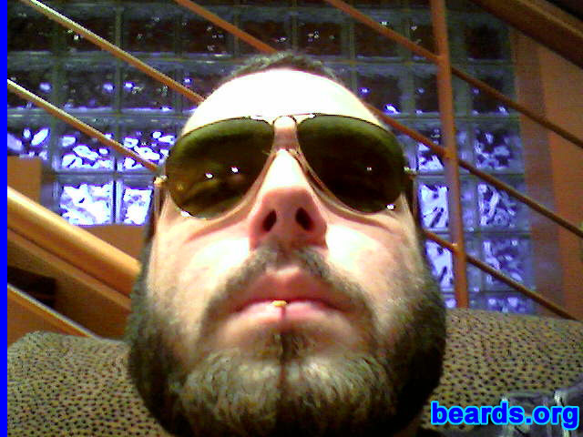 Dustin
Bearded since: 2001.I am a dedicated, permanent beard grower.

Comments:
I think the question here should be, "Why didn't you grow your beard sooner?"

How do I feel about my beard?  I feel that it is awesome to the max, and anyone who thinks otherwise is a complete jackass!
Keywords: full_beard