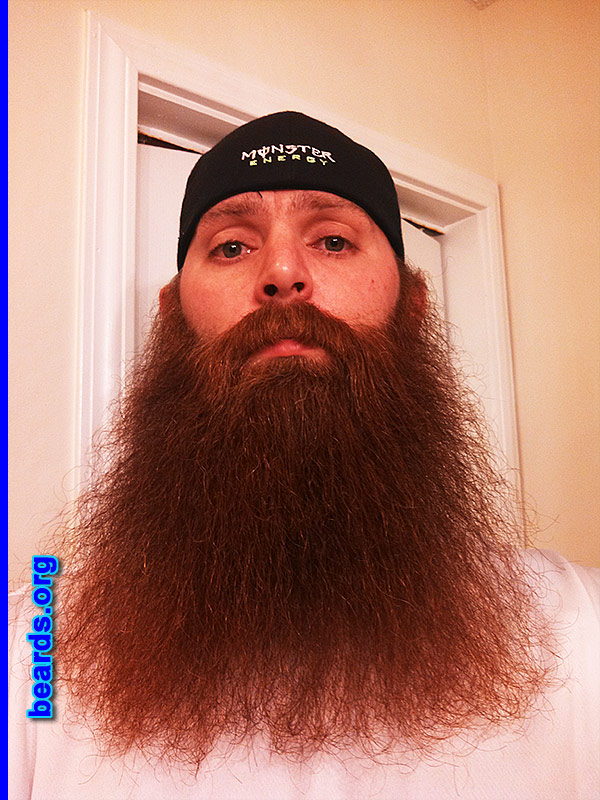 Jason R.
Bearded since: 2012. I am a dedicated, permanent beard grower.

Comments:
Why did I grow my beard?  My uncle was a Vietnam Vet who was known for his big red beard. After he passed away, I grew my beard in honor of him.

How do I feel about my beard? I couldn't live without it now!
Keywords: full_beard