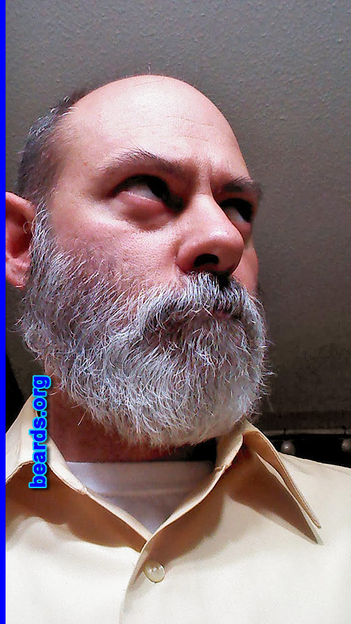 Terry B.
Bearded since: 1995. I am a dedicated, permanent beard grower.

Comments:
Why did I grow my beard? Originally, I occasionally grew my beard in high school because I could. After being discharged from military service I grew the beard back permanently. Length can vary.

How do I feel about my beard? The beard is the essence of a man and should be worn with pride.
Keywords: full_beard