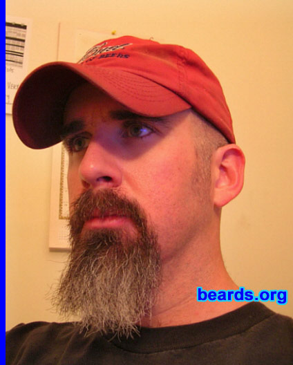 Brent
Bearded since: 1991. I am a dedicated, permanent beard grower.

Comments:
I grew my beard because I've always liked how beards look on other guys. I grew my first beard during my freshman year in college in 1987. I didn't know how to trim it properly so after it got so wild I ended up shaving it completely and kept the moustache. Four years later, in 1991, I started growing it again and have always had a beard ever since and will never shave it completely ever again. I will not work for any company that would require me to shave it completely off.

I love my beard! I grew it the thickest it's ever been just recently... then I trimmed it back to a long goatee and stubble on the sides. By the end of that day I just felt really strange and sort of out of balance. I figured it may have been partially due to the loss of my full beard. So I'm growing it back completely and will probably never trim it back again. It makes me feel complete and confident. I love the way it feels and the way it looks on me. 
Keywords: goatee_mustache