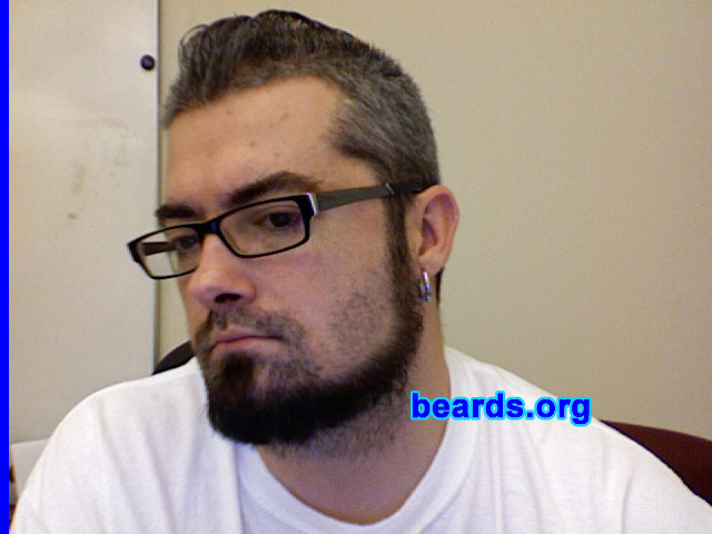 Will
Bearded since: 1990.  I am an experimental beard grower.

Comments:
I have been growing some sort of beard or another since I had facial hair. I have had my chinstrap style on and off now for about the last ten years.

How do I feel about my beard? I love having facial hair and feel naked without it! ;-) This one is in recent growth heading toward a new concept... will post again with results.
Keywords: chin_curtain