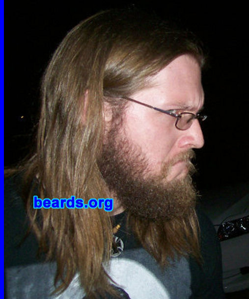 Brandon T.
Bearded since: May 2010.  I am a dedicated, permanent beard grower.

Comments:
Why did I grow my beard?  If you can grow a gnarly beard,why not?

How do I feel about my beard?  Wish it grew in more under the bottom lip.  LOL...maybe with time and age.
Keywords: full_beard