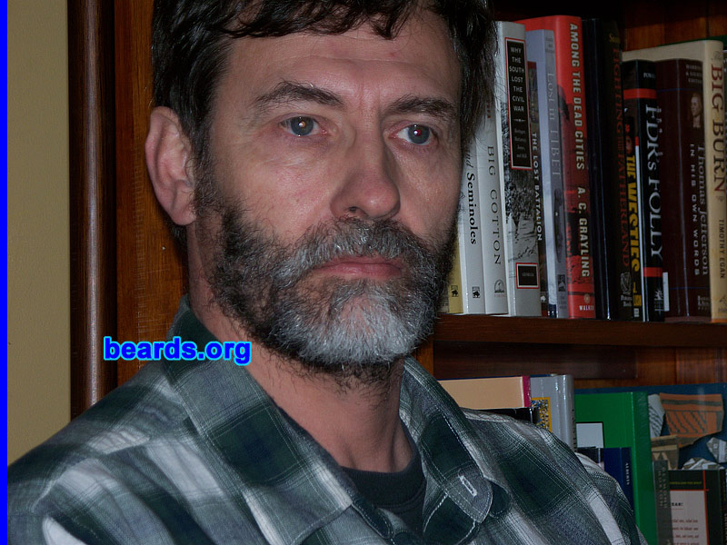 David
Bearded since: 1995.  I am a dedicated, permanent beard grower.

Comments:
God would not have endowed us with whiskers if he did not want us to have the full benefits of a beard. It is a shame to always cut them off.  Men need a beard or they are not complete.  I know very few men if any that have not at least experimented with growing a beard. This primal instinct cannot be denied. 

For years I was a seasonal beard grower. I always wanted a permanent beard and it is time to quit making excuses. This one is not going away.  It keeps me warm and I like the way it looks and feels.

How do I feel about my beard? I like it a lot. It gives my face the missing element that God meant to be there.  In the past I would be clean shaven for several years in a row but no more.  I am going to keep this beard.  Besides, what is so clean about being shaven?

It is a part of me. Even when I was clean shaven I saw myself with a beard. I have had to shave it off many times in the past but this time it is staying.
Keywords: full_beard