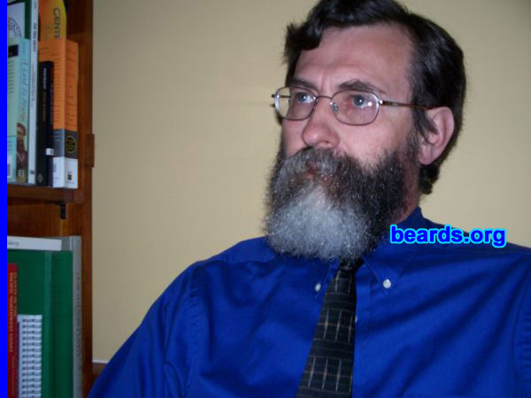 David
Bearded since: 1995. I am a dedicated, permanent beard grower.

Comments:
God would not have endowed us with whiskers if he did not want us to have the full benefits of a beard. It is a shame to always cut them off. Men need a beard or they are not complete. I know very few men if any that have not at least experimented with growing a beard. This primal instinct cannot be denied.

For years I was a seasonal beard grower. I always wanted a permanent beard and it is time to quit making excuses. This one is not going away. It keeps me warm and I like the way it looks and feels.

How do I feel about my beard? I like it a lot. It gives my face the missing element that God meant to be there. In the past I would be clean shaven for several years in a row but no more. I am going to keep this beard. Besides, what is so clean about being shaven?

It is a part of me. Even when I was clean shaven I saw myself with a beard. I have had to shave it off many times in the past but this time it is staying. 
Keywords: full_beard
