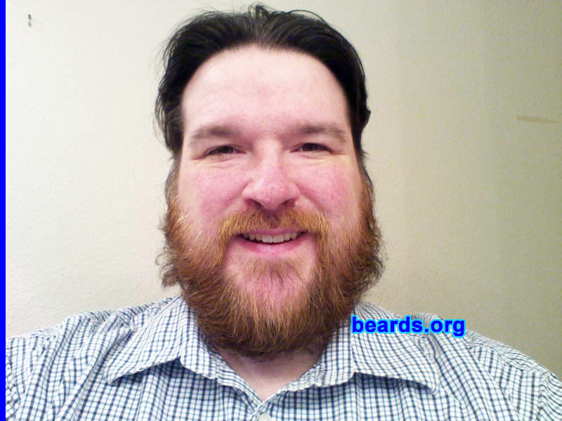 Tobin
Bearded since: 1995. I am an occasional or seasonal beard grower.

Comments:
I ultimately don't like shaving and my love of my beard grew from that. Ultimately I hope to grow out a really long beard and would like to see about getting it braided.

How do I feel about my beard? I really enjoy my beard, though i wish it were much thicker. I especially love its red color compared to my dark brown hair.
Keywords: full_beard