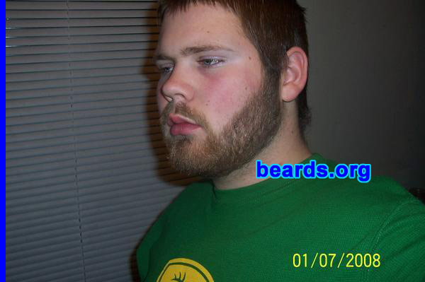 Shawn
Bearded since: 2007.  I am a dedicated, permanent beard grower.

Comments:
I was sick of looking like a kid.  So I decided to grow a beard when I was a junior in high school. At first it was a goatee and then I let it all grow out and I'm glad I did.

How do I feel about my beard?  I love it.  It feels good and it looks good.
Keywords: full_beard