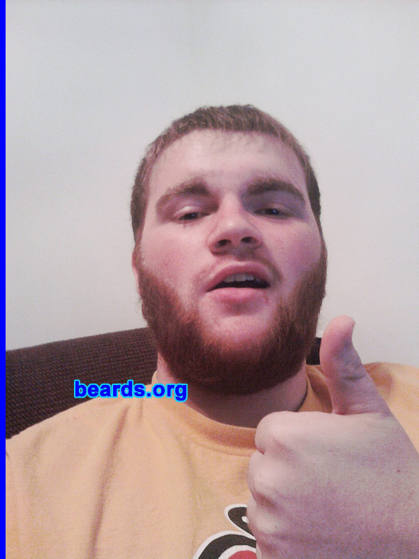 Joshua M.
Bearded since: 2010. I am a dedicated, permanent beard grower.

Comments:
I grew my beard because I am only seventeen (sixteen when I started) just to see what would happen!

How do I feel about my beard? I love the beard! He and I get along great!!!
Keywords: full_beard