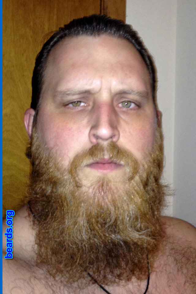 Tyson
Bearded since: 2009. I am a dedicated, permanent beard grower.

Comments:
Why did I grow my beard? Family tradition and I hate shaving.

How do I feel about my beard? I'm proud of my beard!
Keywords: full_beard