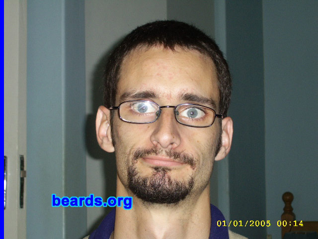 Matthew D.
Bearded since: June 2008.

Comments:
I grow my beard because of my son.  He knows it is father because I am separated.

How do I feel about my beard?  I love it.
Keywords: goatee_mustache