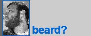 Steve: beard?