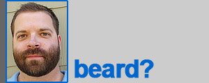 Will: Beard?
